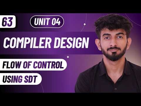 Flow of Control using SDT | Unit 04 | Compiler Design