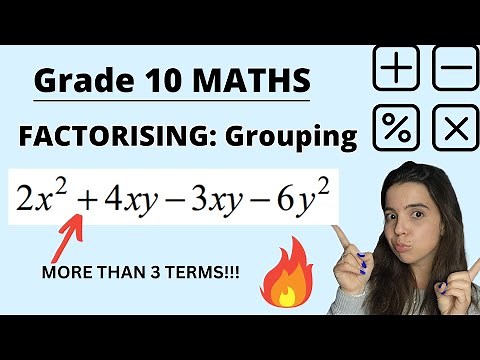 Factorising using Grouping Grade 10 Maths Explanation and examples