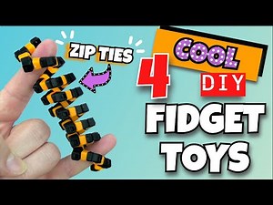 4 COOL DIY FIDGET TOYS - HOW TO MAKE HOMEMADE FIDGETS - ZIP TIE, GLOBBLES, SLOW RISING FIDGET TOY
