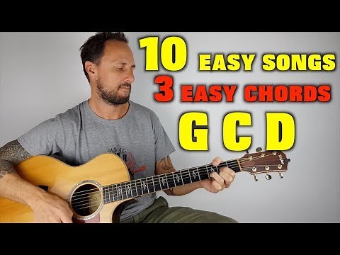 10 Easy Songs 3 Easy Chords G C D