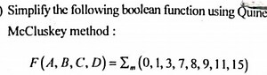 Simplify the following boolean function using Quine McCluskey m... | Filo