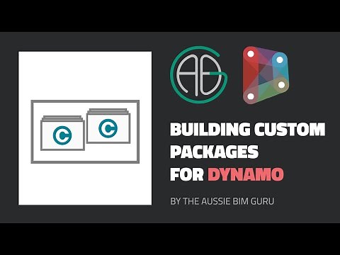 Building Custom Packages in Dynamo!