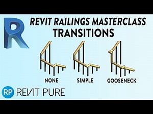 Revit Railings Masterclass - Transitions