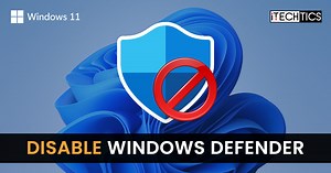 How To Disable Windows Defender On Windows 11 (Temporarily   Permanently)