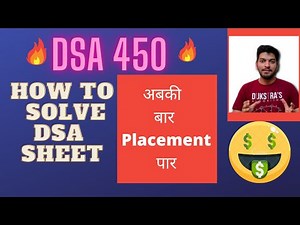 How to Solve Love babbar 450 Questions | DSA Cracker Sheet Data Structures&Algorithms