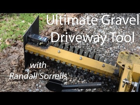 Ultimate Gravel Driveway Tool