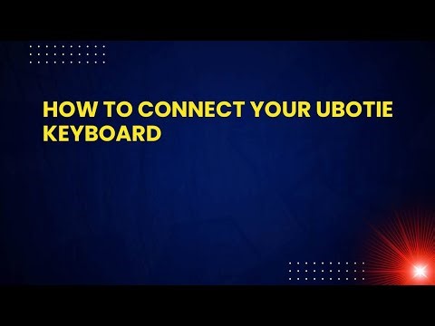 How to Connect Your Ubotie Keyboard