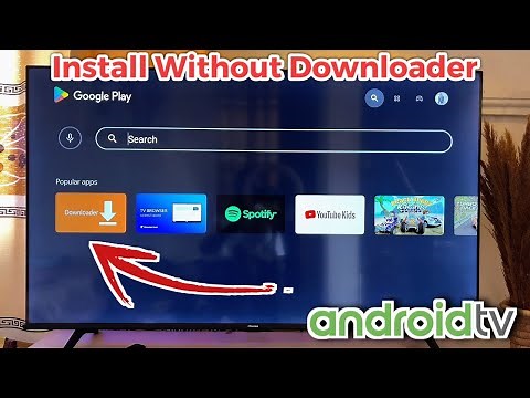 How to Install Apps on Android TV without Downloader