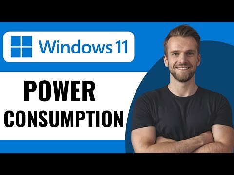 How To Check PC Power Consumption In Windows 11 - Full Guide (2025)