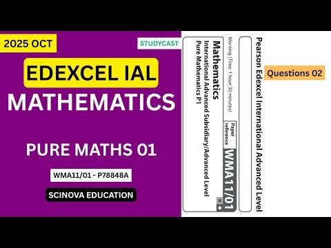 Edexcel IAL - Mathematics | 2025 Oct - P1 | Questions 02