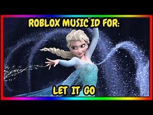 LET IT GO ROBLOX MUSIC CODES/IDs (SEPTEMBER 2023) WORKING ROBLOX ID