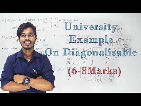 Diagonalizable Matrix - University Example | Diagonal & Transforming Matrix | [Lec 5]