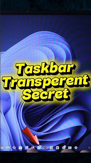 How To Make The Taskbar Transparent In Windows 11 | Transparent Taskbar Windows 11, 10 #windows11