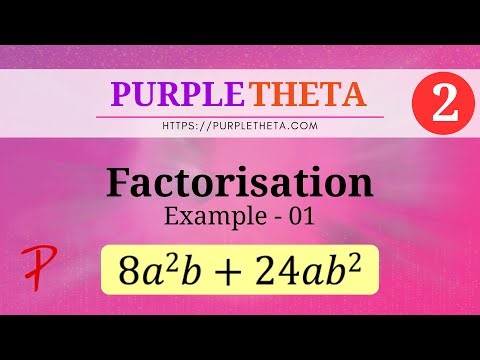 Factorisation Made Easy | Common Factor Method | Example - 01