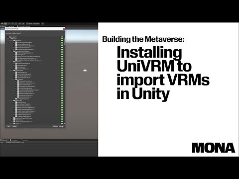 Building the Metaverse : Installing UniVRM to import VRMs in Unity