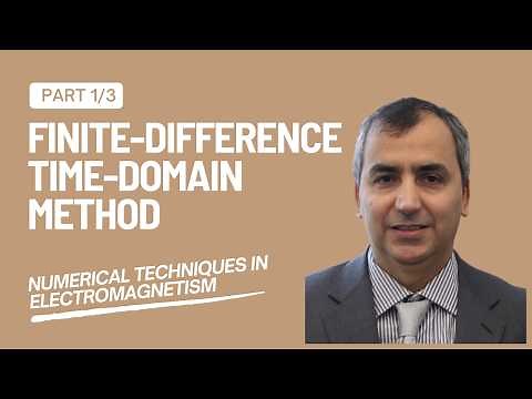 📚 FDTD Course - Part 1: Introduction, Advantages, and Fundamentals