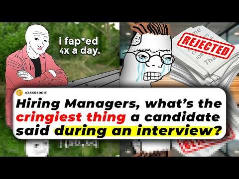 Hiring Managers, What’s The CRINGIEST Thing A CANDIDATE Said In An Interview?