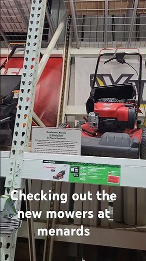 Checking out the new mowers at menards