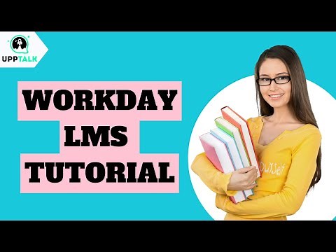 Workday LMS Tutorial | Workday LMS Training for Beginners | Learn Workday LMS from Basics | Upptalk
