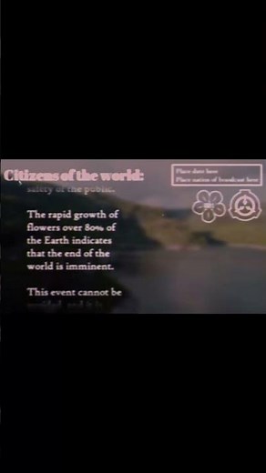 SCP-001: The World's Gone Beautiful - SCP EAS Scenario