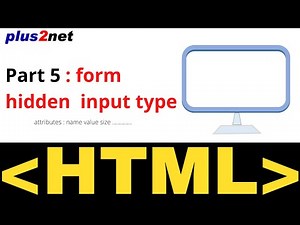 HTML hidden input box and its attributes name and value with examples