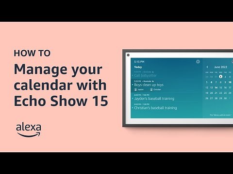 How to manage your calendar with Echo Show 15 | Amazon Alexa | Tips & Tricks