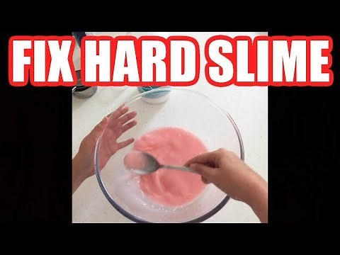 How to Fix Hard Slime and Make It Stretchy & Soft Again Step by Step