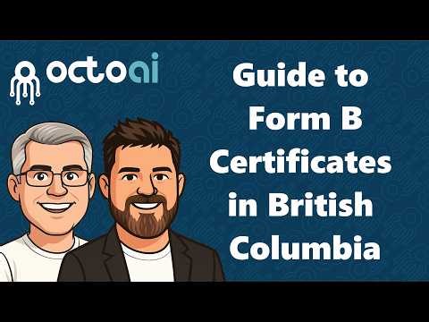 A Complete Guide to Form B in British Columbia