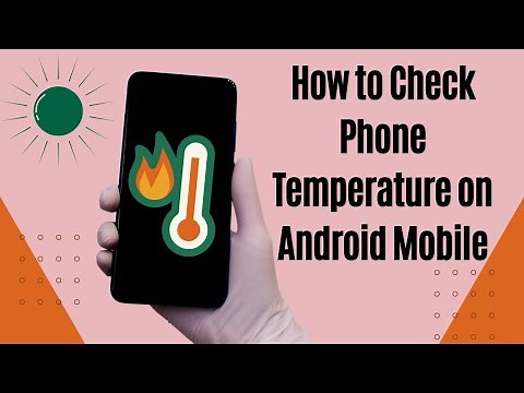How to Check Phone Temperature on Android Mobile