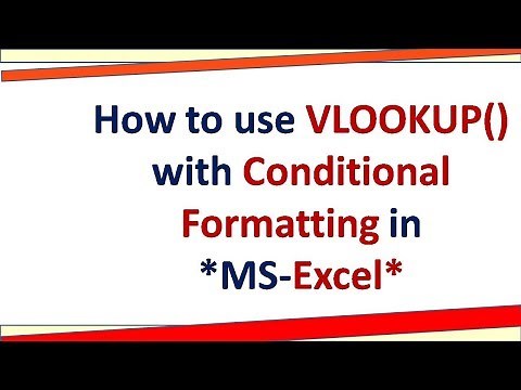 How to use Conditional formatting with Vlookup() - MS EXCEL
