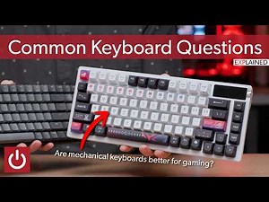 The Most Common Gaming Keyboard Questions Answered