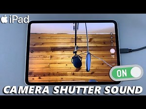 iPad: How To Turn On Camera Shutter Sound | Enable Camera Shutter Sound