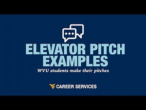 Elevator Pitch | See examples of how WVU students make their pitches