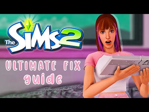 ULTIMATE SIMS 2 FIX GUIDE 🤍 (2023)