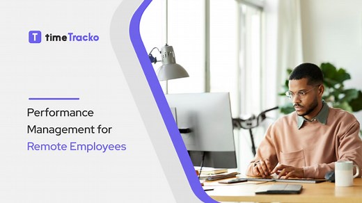 Performance Management for Remote Employees: 21 Best Practices - timeTracko