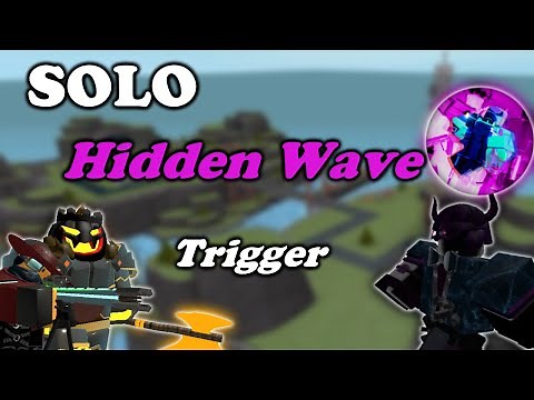 SOLO HIDDEN WAVE || Tower Defense Simulator
