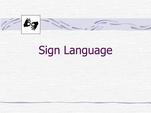 Sign Language - SlideServe