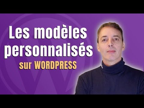 Creating a custom template: the advantages on WordPress