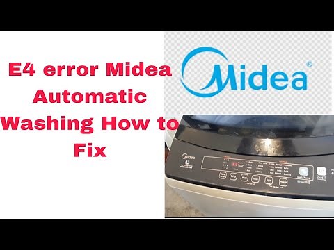 E4 error Midea Automatic Washing How to Fix