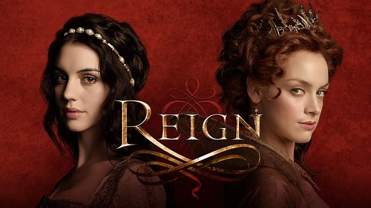 Watch Reign Online: Free Streaming & Catch Up TV in Australia