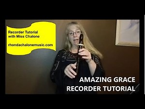 Amazing Grace Recorder Tutorial with Miss Chalone