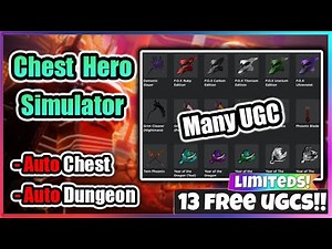 [13 FREE UGCs] Chest Hero Simulator Script - Auto Farm Chests / Dungeons