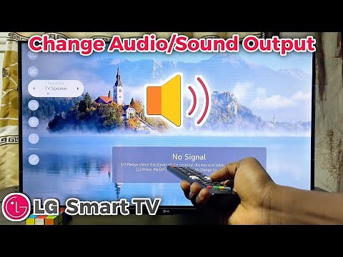LG Smart TV: How to Change Audio/Sound Output