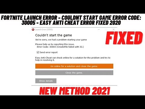 Fix Fortnite Launch Error-Couldn't start Game error code:30005- Easy anti cheat fixed 2021