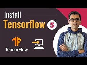 Install tensorflow 2.0 | Deep Learning Tutorial 5 (Tensorflow Tutorial, Keras & Python)