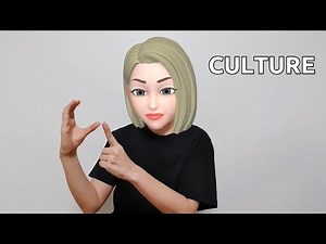 How to Sign Culture in American Sign Language (ASL)?