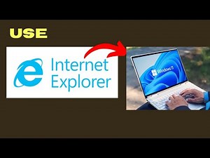 How to Use Internet explorer on Windows 11