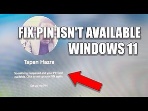 How to Fix Something Happened, And Your PIN Isn't Available on Windows 11