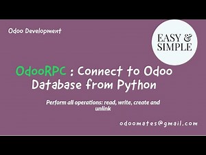 OdooRPC: Connect To Odoo Database and Perform All Operations
