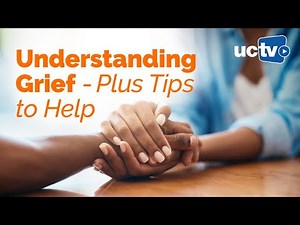 The Grieving Process and Tips to Help